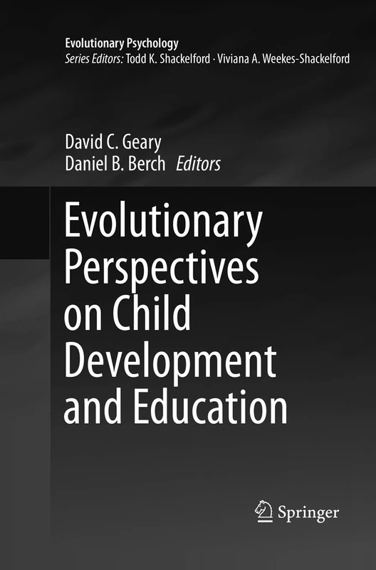 Evolutionary Perspectives on Child Development and Education: 0 (Evolutionary Psychology)