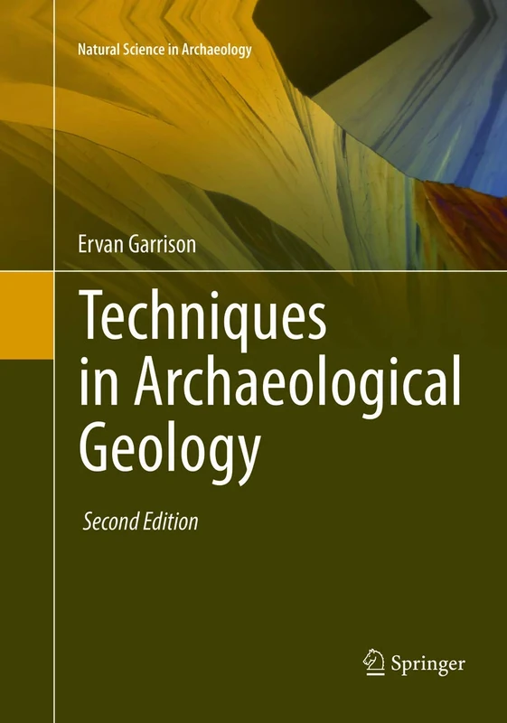 Springer Techniques in Archaeological Geology - 2nd Edition