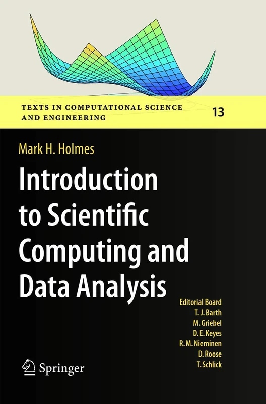 Introduction to Scientific Computing and Data Analysis: 13 (Texts in Computational Science and Engineering, 13)