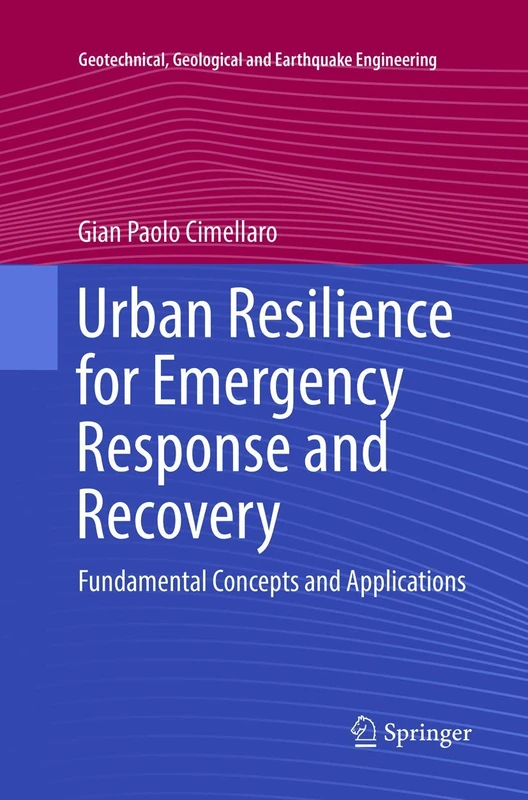Springer Urban Resilience for Emergency Response and Recovery