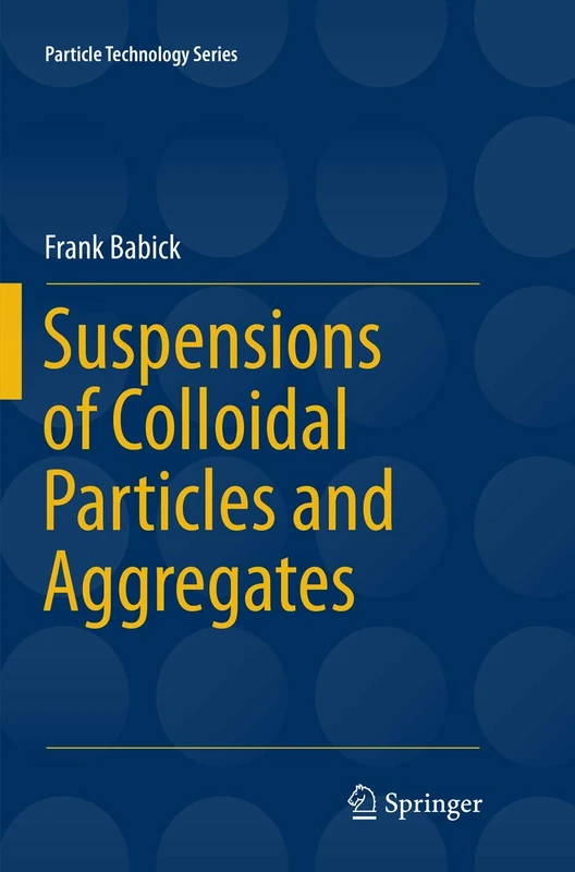 Springer - Suspensions of Colloidal Particles and Aggregates 20