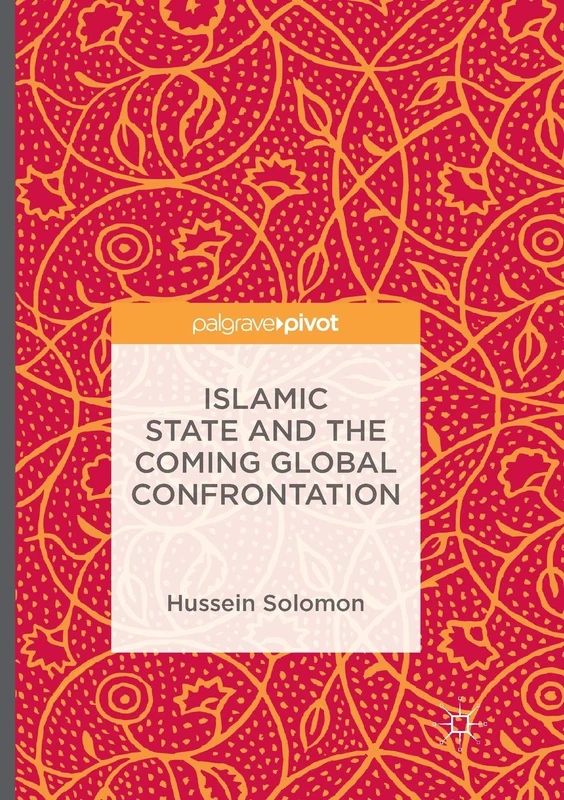 Islamic State and the Coming Global Confrontation