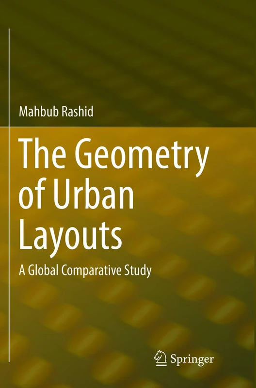 The Geometry of Urban Layouts: A Global Comparative Study