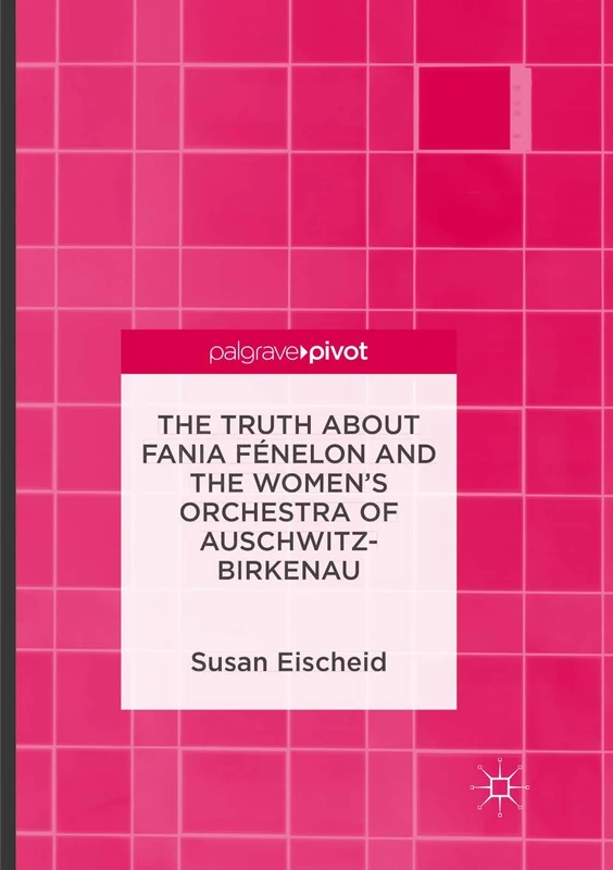 The Truth about Fania Fénelon and the Women’s Orchestra of Auschwitz-Birkenau - Image 1