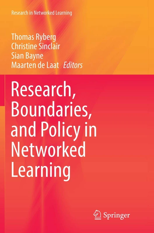 Research, Boundaries, and Policy in Networked Learning (Research in Networked Learning)