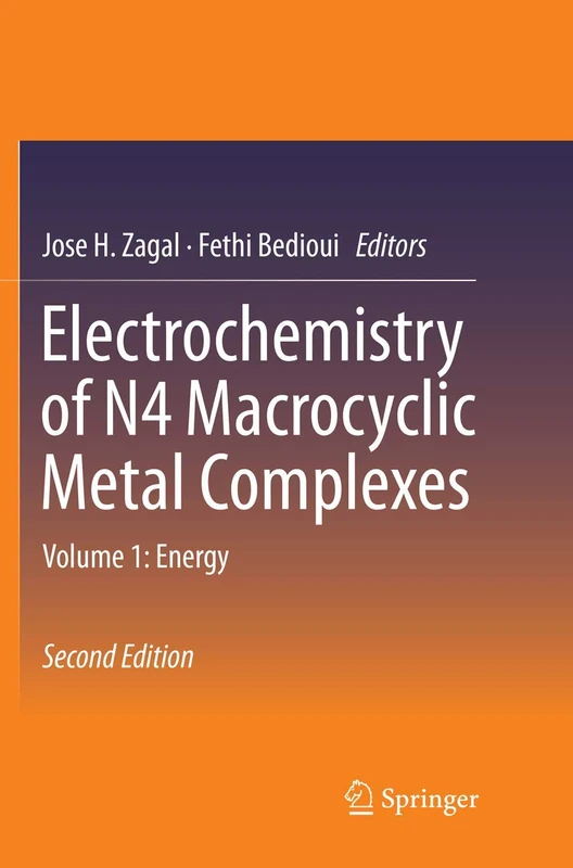 Electrochemistry of N4 Macrocyclic Metal Complexes: Volume 1: Energy