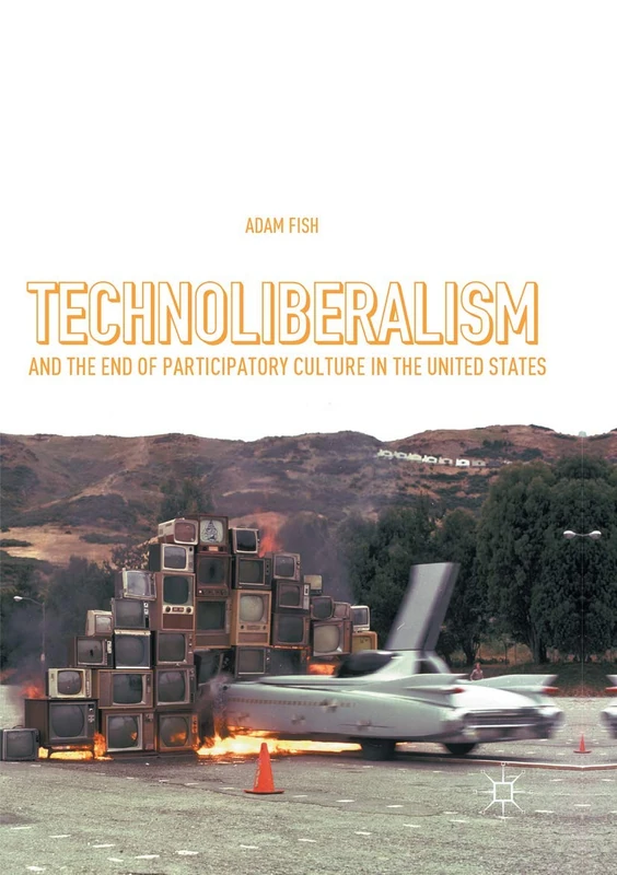 Technoliberalism and the End of Participatory Culture in the United States - Image 1