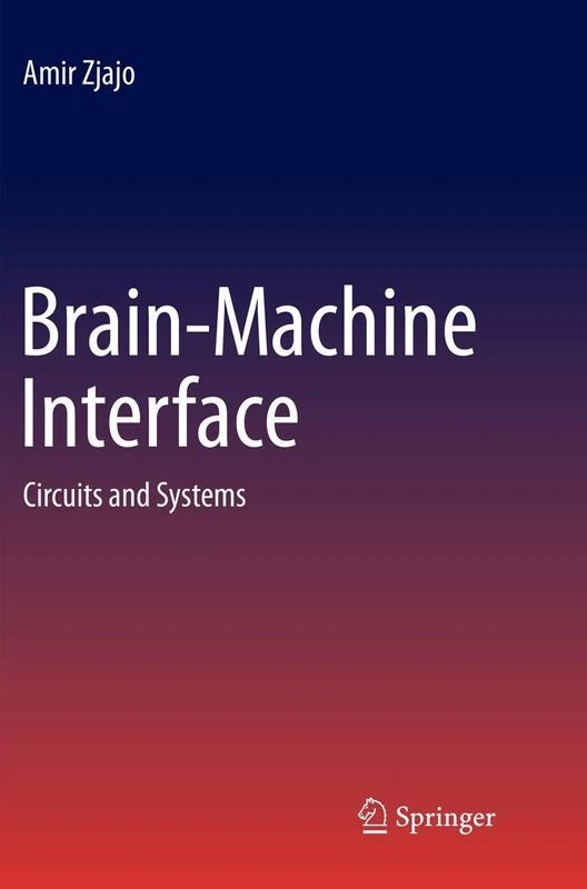 Brain-Machine Interface: Circuits and Systems