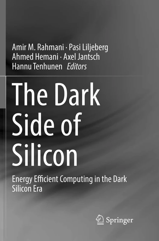 The Dark Side of Silicon: Energy Efficient Computing in the Dark Silicon Era - Image 1