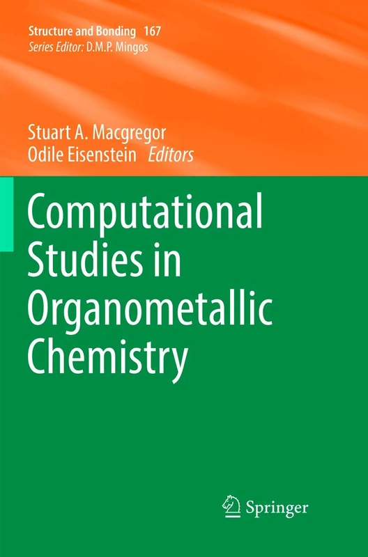 Computational Studies in Organometallic Chemistry: 167 (Structure and Bonding)