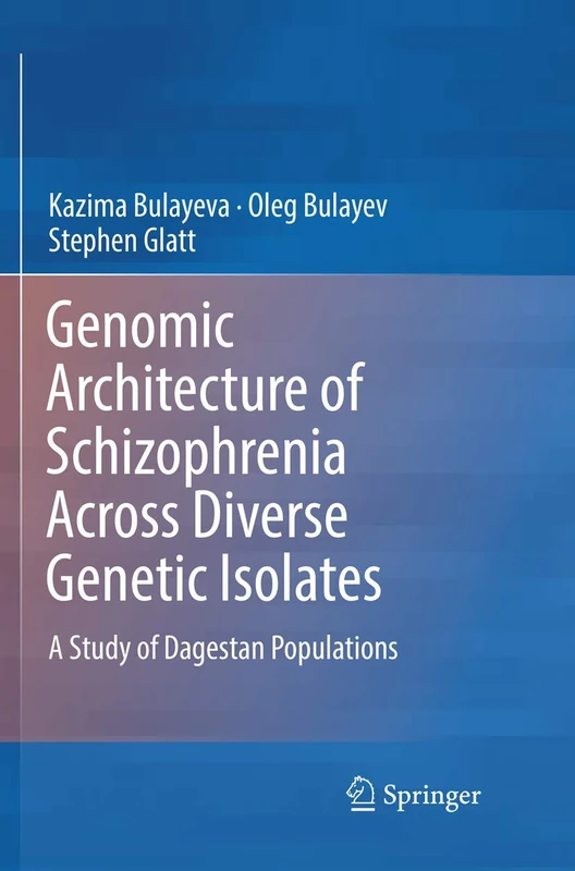 Springer - Genomic Architecture of Schizophrenia in Dagestan