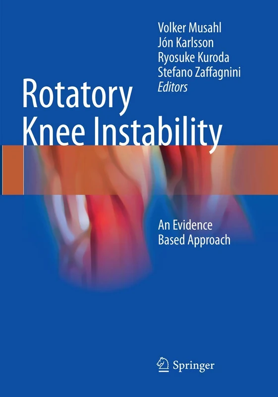 Rotatory Knee Instability: An Evidence Based Approach
