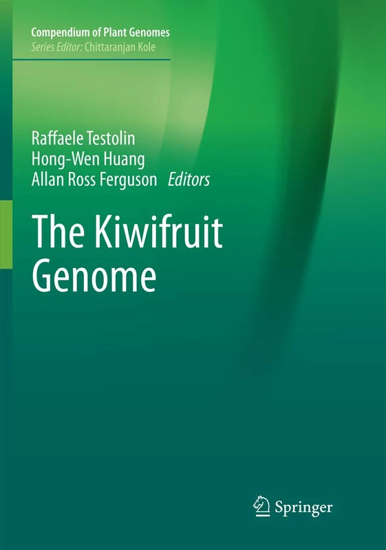 The Kiwifruit Genome (Compendium of Plant Genomes)