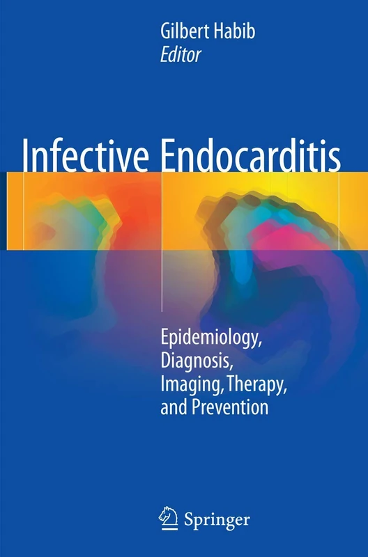Springer - Infective Endocarditis Medical Reference Book
