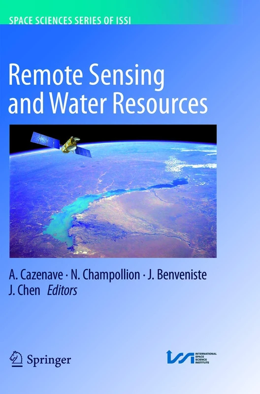 Remote Sensing and Water Resources: 55 (Space Sciences Series of ISSI, 55)