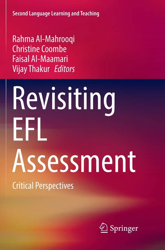 Revisiting EFL Assessment: Critical Perspectives (Second Language Learning and Teaching)