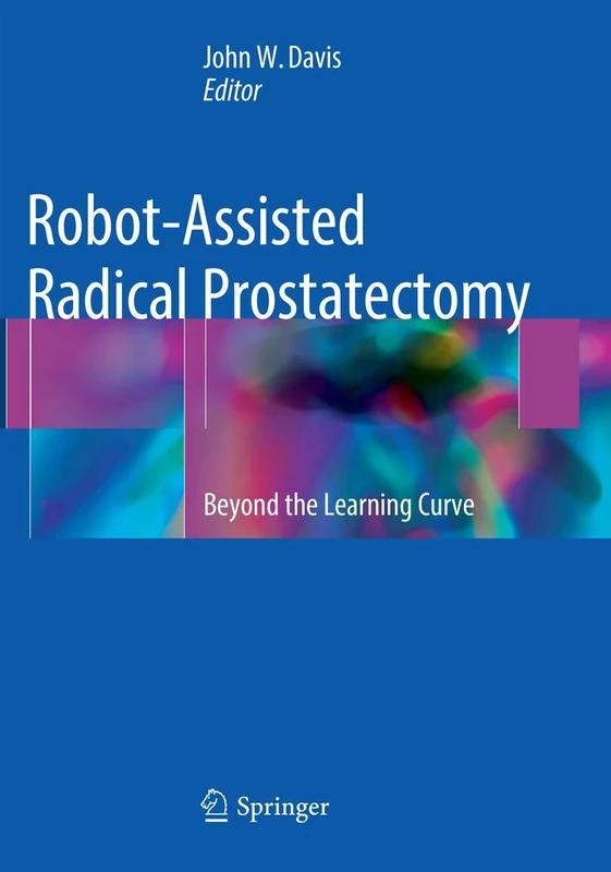 Robot-Assisted Radical Prostatectomy: Beyond the Learning Curve