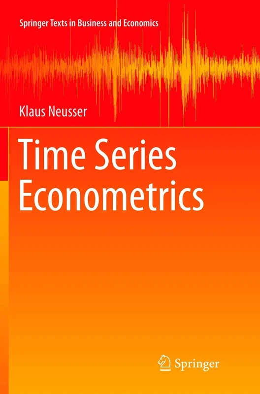 Time Series Econometrics (Springer Texts in Business and Economics)