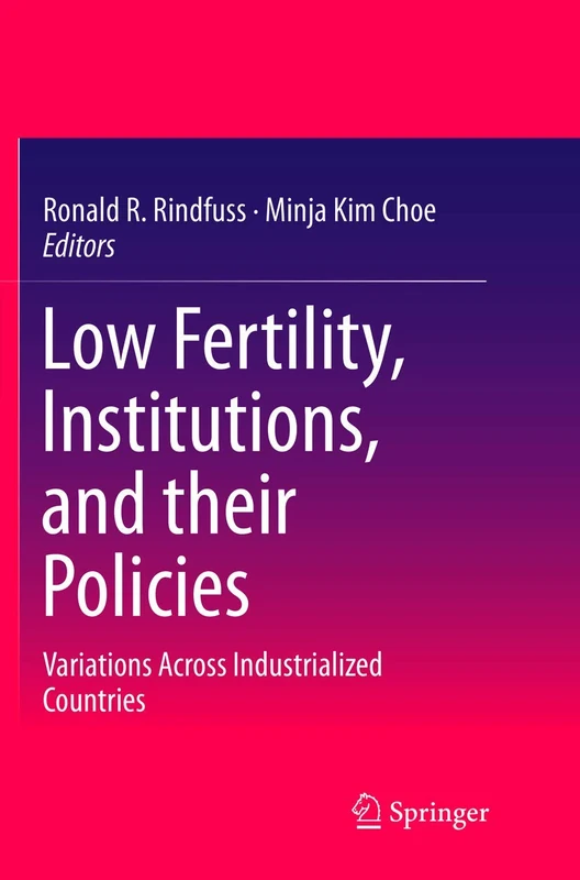 Low Fertility, Institutions, and their Policies: Variations Across Industrialized Countries