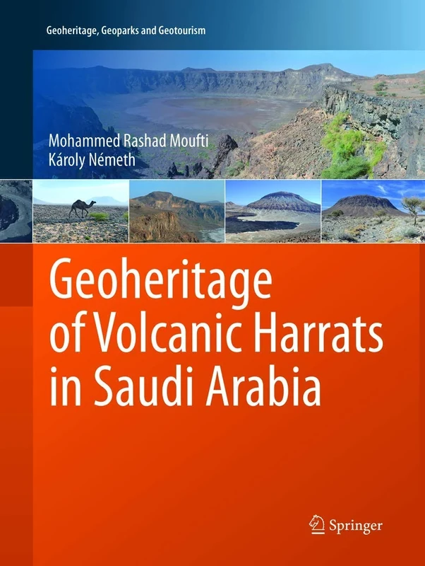 Geoheritage of Volcanic Harrats in Saudi Arabia (Geoheritage, Geoparks and Geotourism)