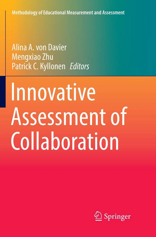 Innovative Assessment of Collaboration (Methodology of Educational Measurement and Assessment) - Image 1