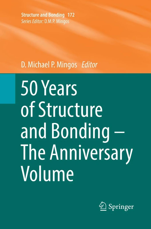 50 Years of Structure and Bonding – The Anniversary Volume: 172