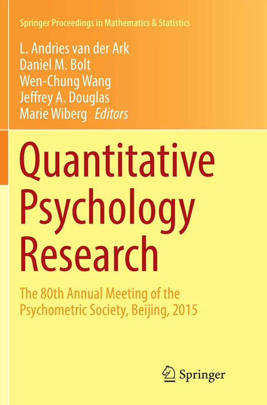 Quantitative Psychology Research: The 80th Annual Meeting of the Psychometric Society, Beijing, 2015: 167 (Springer Proceedings in Mathematics & Statistics, 167)