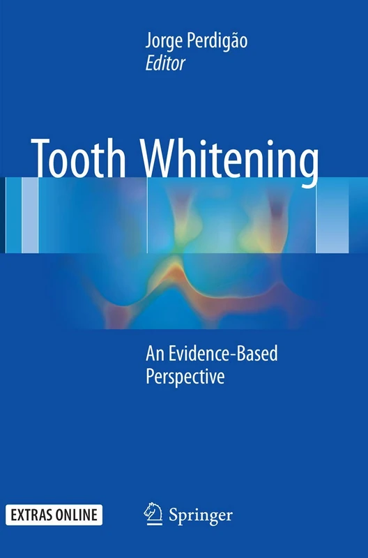 Springer - Tooth Whitening: An Evidence-Based Perspective