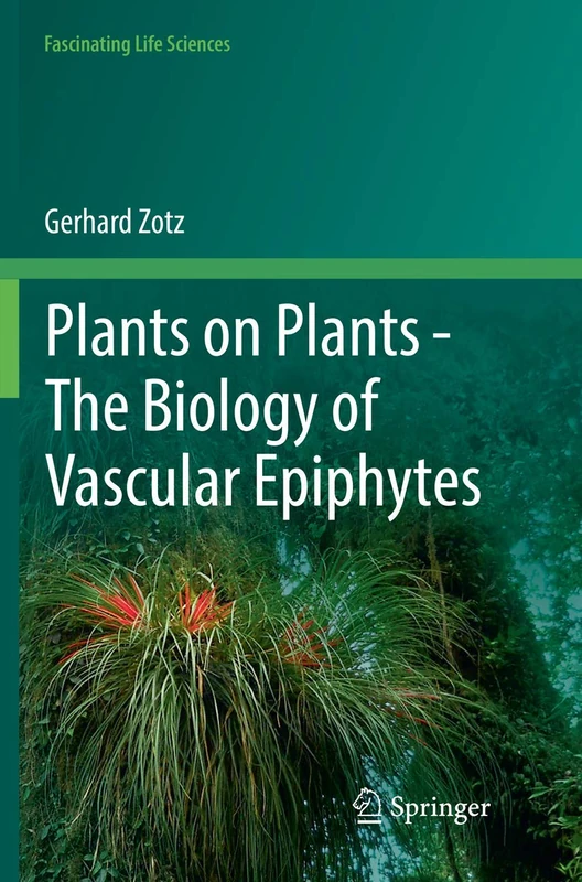 Springer - Plants on Plants: Biology of Vascular Epiphytes - Image 1