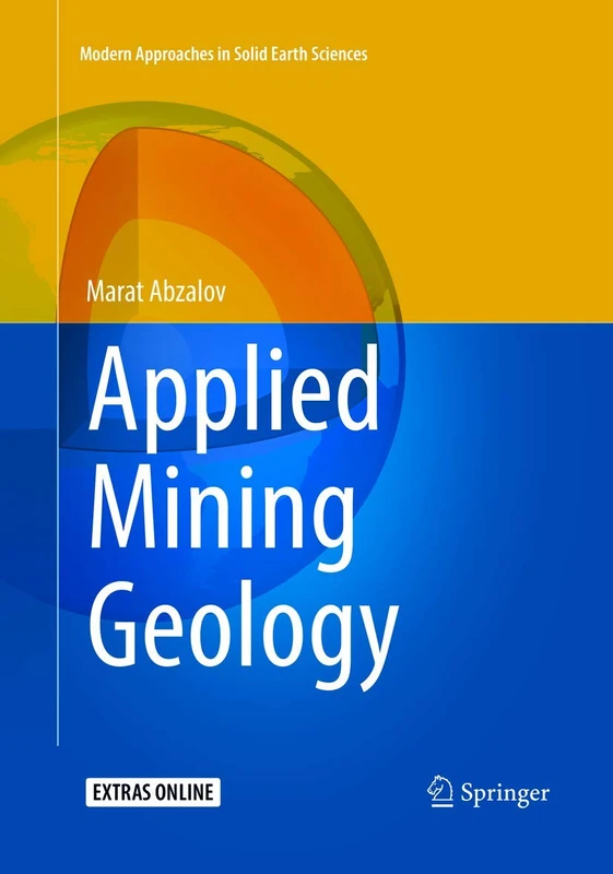 Springer Applied Mining Geology - Modern Solid Earth Sciences