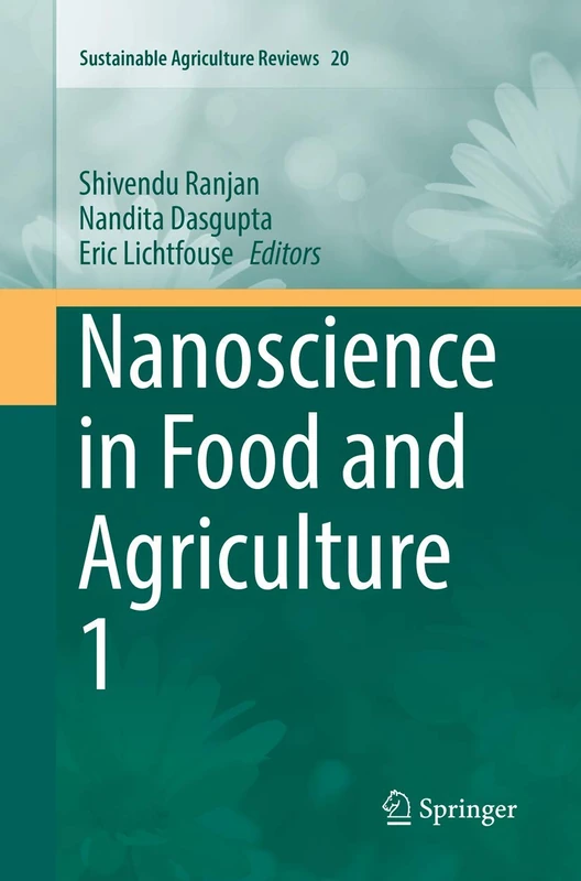 Springer Nanoscience in Food and Agriculture 1: 20 Book