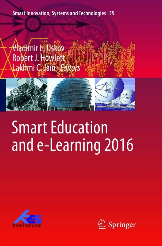 Smart Education and e-Learning 2016: 59 (Smart Innovation, Systems and Technologies, 59)