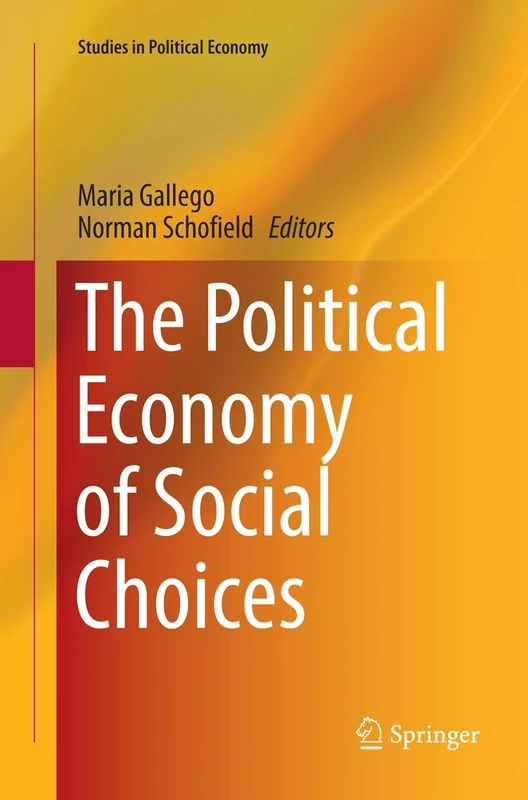 The Political Economy of Social Choices (Studies in Political Economy)