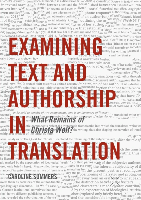 Examining Text and Authorship in Translation: What Remains of Christa Wolf?