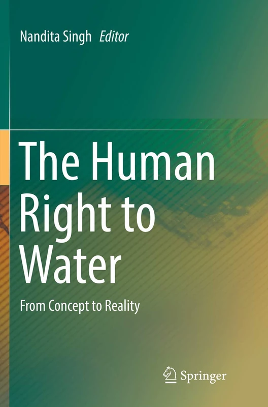 The Human Right to Water: From Concept to Reality
