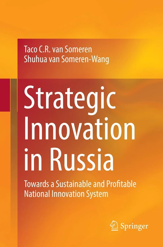 Strategic Innovation in Russia: Towards a Sustainable and Profitable National Innovation System
