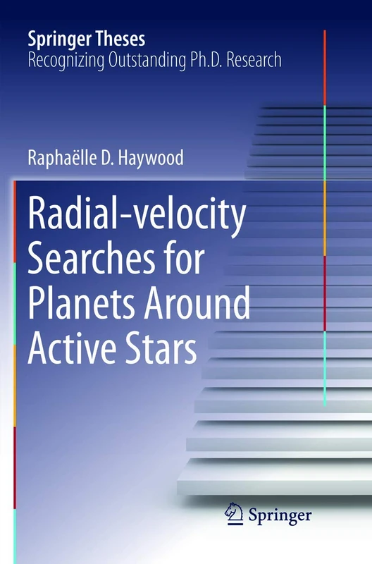 Radial-velocity Searches for Planets Around Active Stars (Springer Theses)