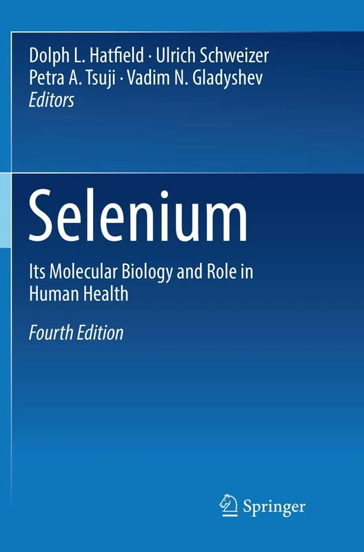 Selenium: Its Molecular Biology and Role in Human Health