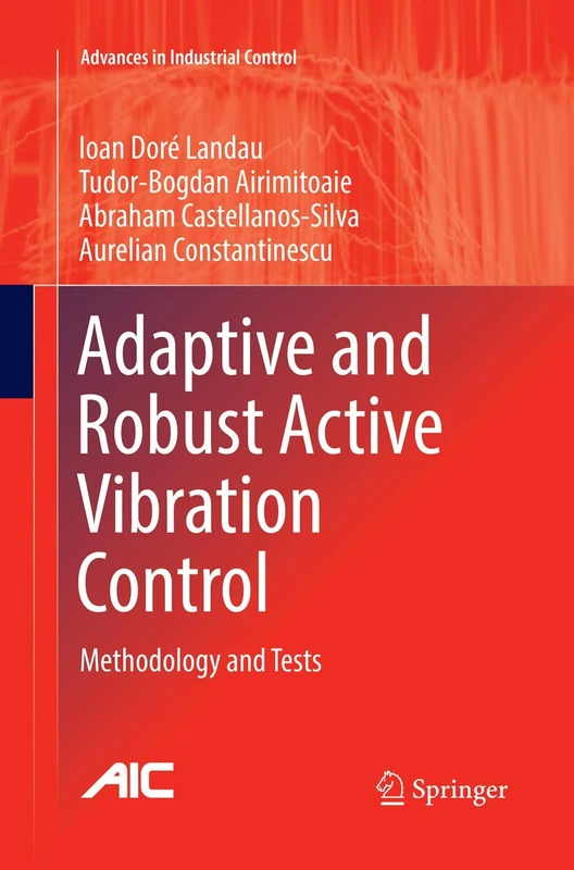 Springer - Adaptive and Robust Active Vibration Control Book