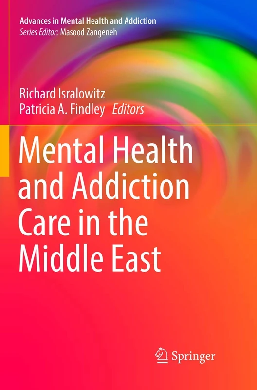 Mental Health and Addiction Care in the Middle East (Advances in Mental Health and Addiction) - Image 1