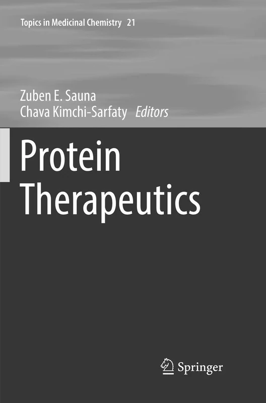 Protein Therapeutics: 21 (Topics in Medicinal Chemistry, 21)