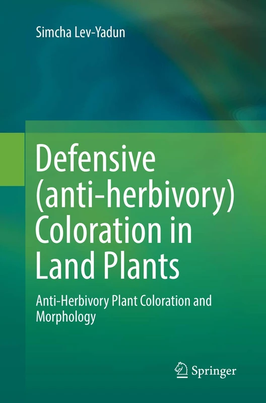 Springer - Defensive Coloration in Land Plants Monograph