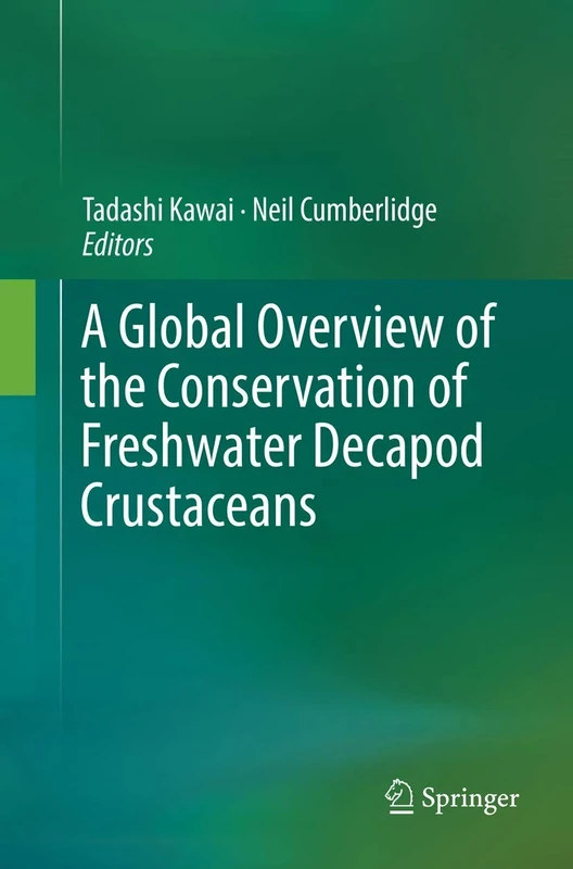 A Global Overview of the Conservation of Freshwater Decapod Crustaceans
