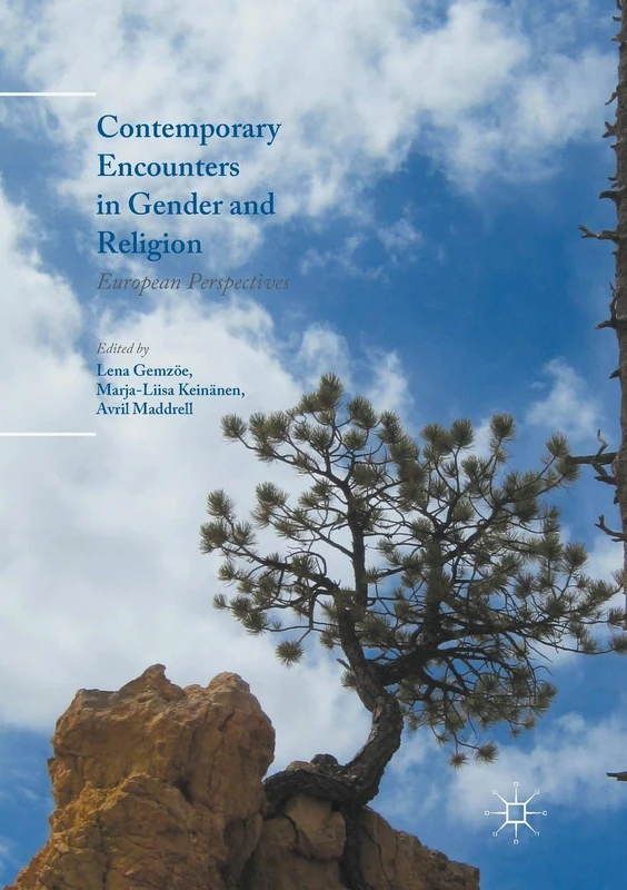 Contemporary Encounters in Gender and Religion: European Perspectives