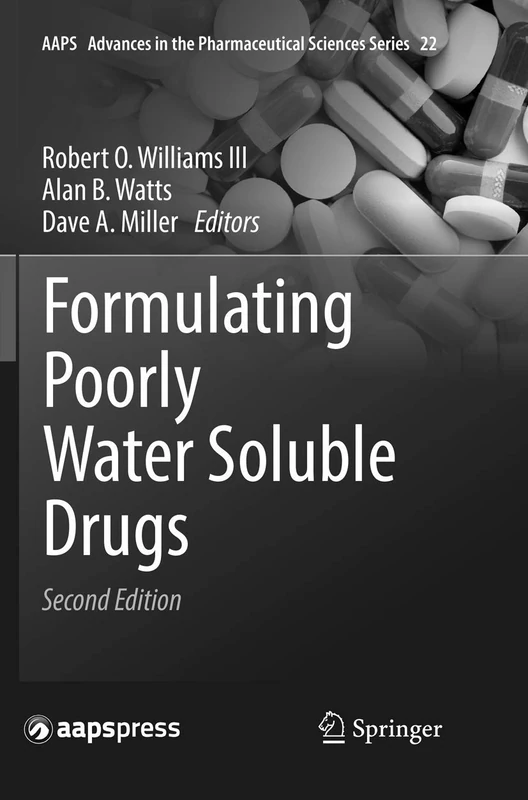 Springer Formulating Poorly Water Soluble Drugs - AAPS Series 22