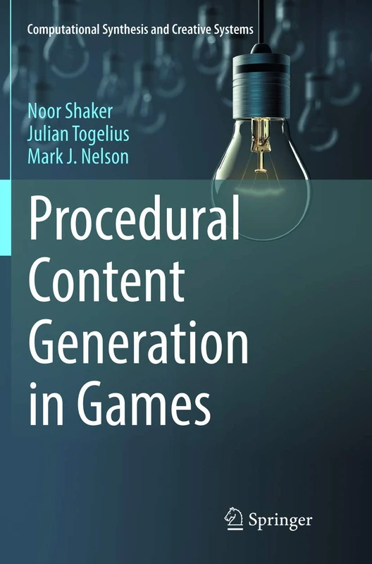 Procedural Content Generation in Games (Computational Synthesis and Creative Systems) - Image 1