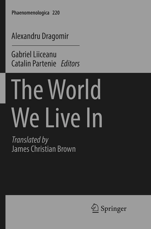 The World We Live In: 220 (Phaenomenologica, 220) - Image 1