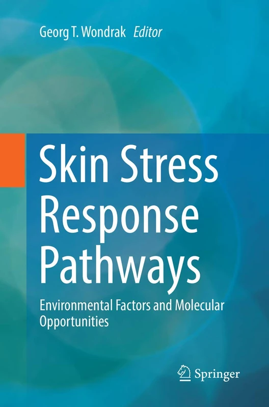 Springer Skin Stress Response Pathways - Medical Science Book