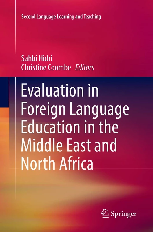 Evaluation in Foreign Language Education in the Middle East and North Africa (Second Language Learning and Teaching)