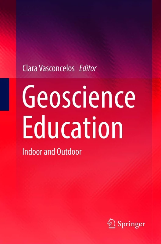 Geoscience Education: Indoor and Outdoor